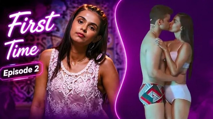 First Time EP2 Chill Hot Hindi Web Series